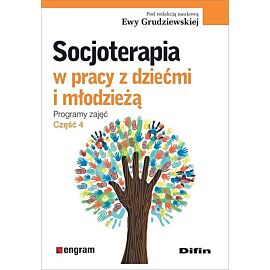 Socjoterapia w pracy z dziećmi i młodzieżą