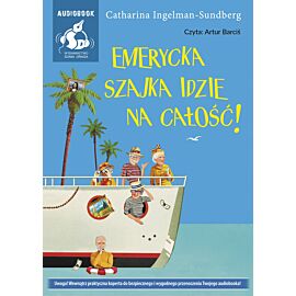 Emerycka Szajka idzie na całość! (audiobook CD)