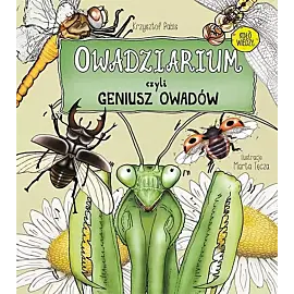Owadziarium, czyli geniusz owadów