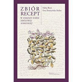 Zbiór recept w „Księdze kabał królowej Sobieskiej”