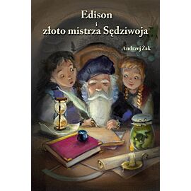 Edison i złoto mistrza Sędziwoja