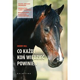 Co każdy koń wiedzieć powinien