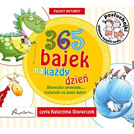 Posłuchajki. 365 bajek na każdy dzień. Słoneczko opowiada... historyjki na dzień dobry (audiobook MP3)