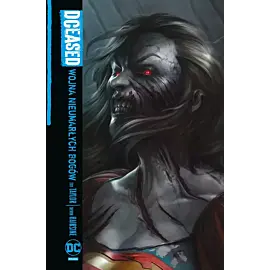 DCeased - Wojna Nieumarłych Bogów