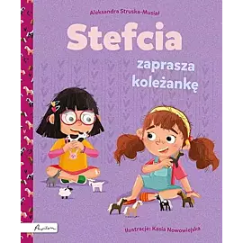 Stefcia zaprasza koleżankę