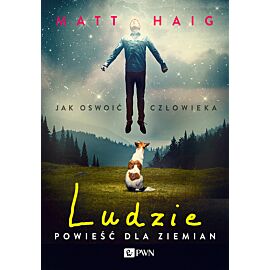 Ludzie. Powieść dla ziemi
