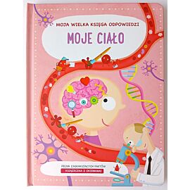 Moje Ciało. Moja wielka księga odpowiedzi