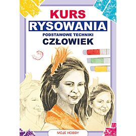 Kurs rysowania Podstawowe techniki Człowiek