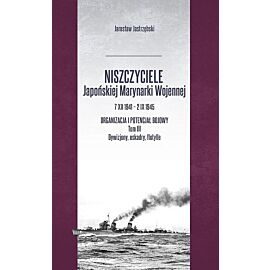 Niszczyciele Japońskiej Marynarki Wojennej 7 XII 1941-2 IX 1945