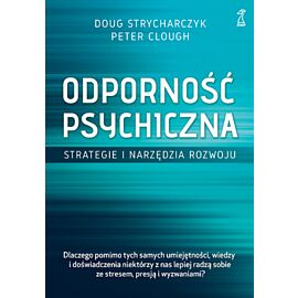 Odporność psychiczna. Strategie i narzędzia rozwoju (e-book)