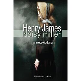 Daisy Miller i inne opowiadania