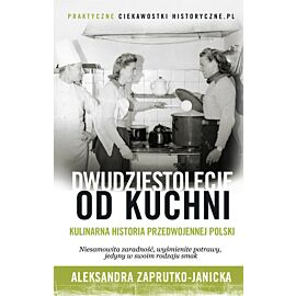 Dwudziestolecie od kuchni