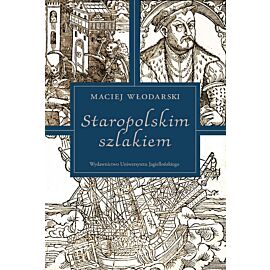 Staropolskim szlakiem
