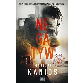 Negatyw. Prokurator Michał Stróż. Tom 3