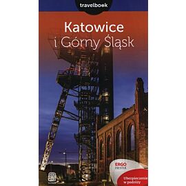Katowice i Górny Śląsk Travelbook