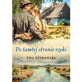 Po tamtej stronie rzeki. Wydanie nr 2