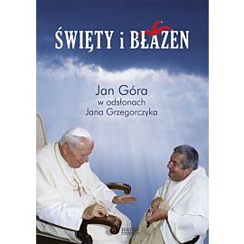 Święty i błazen.