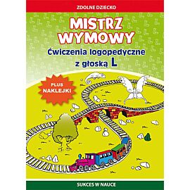 Mistrz wymowy Ćwiczenia logopedyczne z głoską L