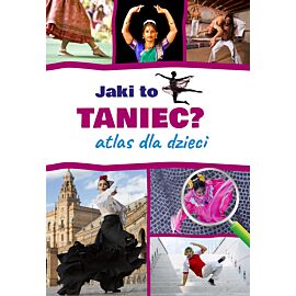 Jaki to taniec? atlas dla dzieci