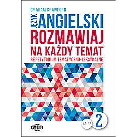 Język angielski Rozmawiaj na każdy temat 2