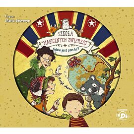 Szkoła magicznych zwierząt. Gdzie jest pan M.? (audiobook CD) (audiobook CD)