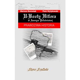 U-Booty Hitlera w Ameryce Południowej