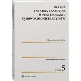 Skarga i skarga kasacyjna w post sądowoadm w. 5
