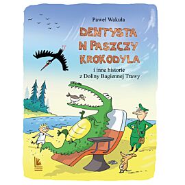 Dentysta w paszczy krokodyla (e-book)