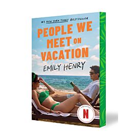People We Meet on Vacation: Collector's Edition (Netflix Tie-In)