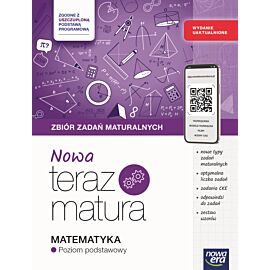 Teraz matura 2025/2026 Matematyka Zbiór zadań maturalnych zakres podstawowy