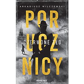Porucznicy. Czerwone zło