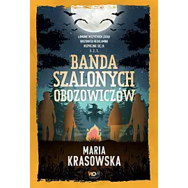 Banda szalonych obozowiczów