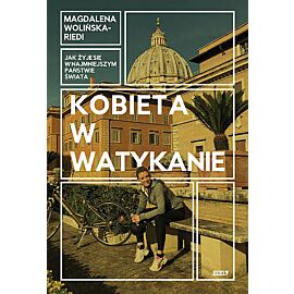 Kobieta w watykanie. Jak żyje się w najmniejszym państwie świata wyd. Kieszonkowe