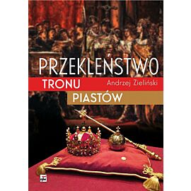 Przekleństwo tronu Piastów