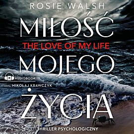Miłość mojego życia (audiobook MP3)
