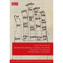Dominikańska summa muzyki. Traktat De musica Hieronima z Moraw