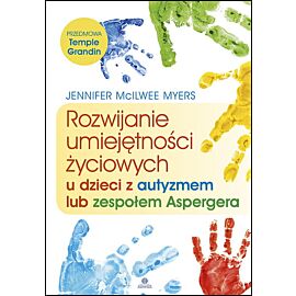 Rozwijanie umiejętności życiowych u dzieci z autyzmem lub zespołem aspergera
