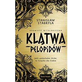 Klątwa Pelopidów. Opowieść mitologiczna