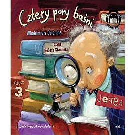 Cztery pory baśni Jesień Część 3 (audiobook CD)