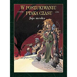 W poszukiwaniu ptaka czasu (cykl drugi) - 04 - Jajo Mroku (wyd. 2022)