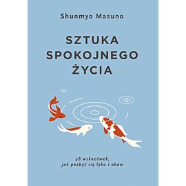 Sztuka spokojnego życia