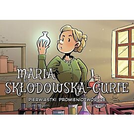 Najwybitniejsi Naukowcy - Maria Skłodowska-Curie. Pierwiastki promieniotwórcze