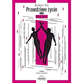 Prawdziwe życie. Tom 3 Restart