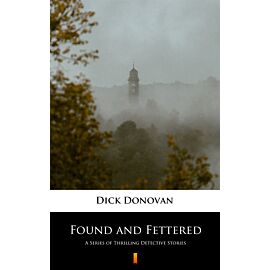 Found and Fettered (e-book)