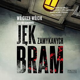 Jęk zamykanych bram (audiobook MP3)