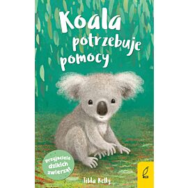 Przyjaciele dzikich zwierząt. Koala potrzebuje pomocy