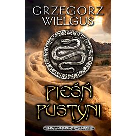 Pieśń Pustyni. Ostrze Erkal. Tom 1 wyd. 2025