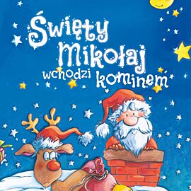 Święty Mikołaj wchodzi kominem (audiobook MP3)