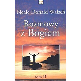 Rozmowy z Bogiem. Tom 2