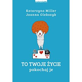 To Twoje życie
